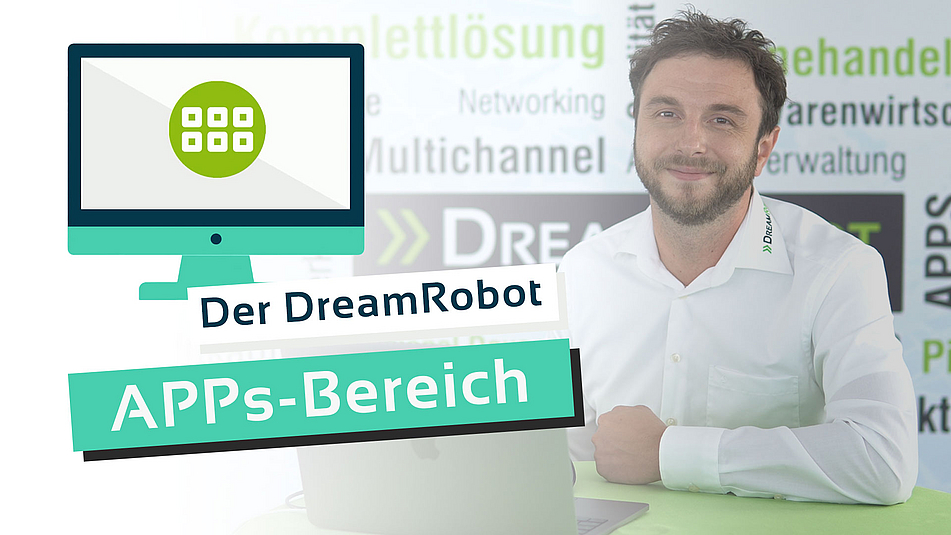 Einführung in den DreamRobot APPs-Bereich